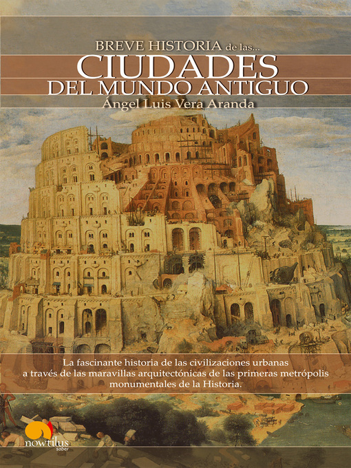Title details for Breve Historia de las ciudades del Mundo Antiguo by Angel Luis Vera Aranda - Available